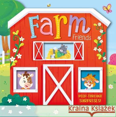 Farm Friends: Peep-Through Surprise Igloobooks                               Camilla Galindo 9781803683713 Igloo Books - książka