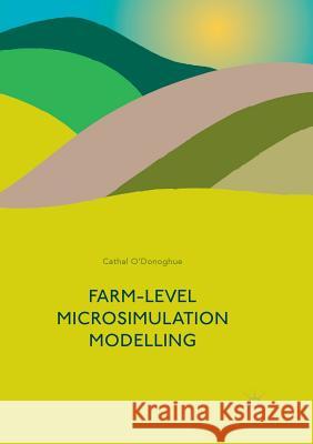Farm-Level Microsimulation Modelling  9783319876887 Palgrave Macmillan - książka