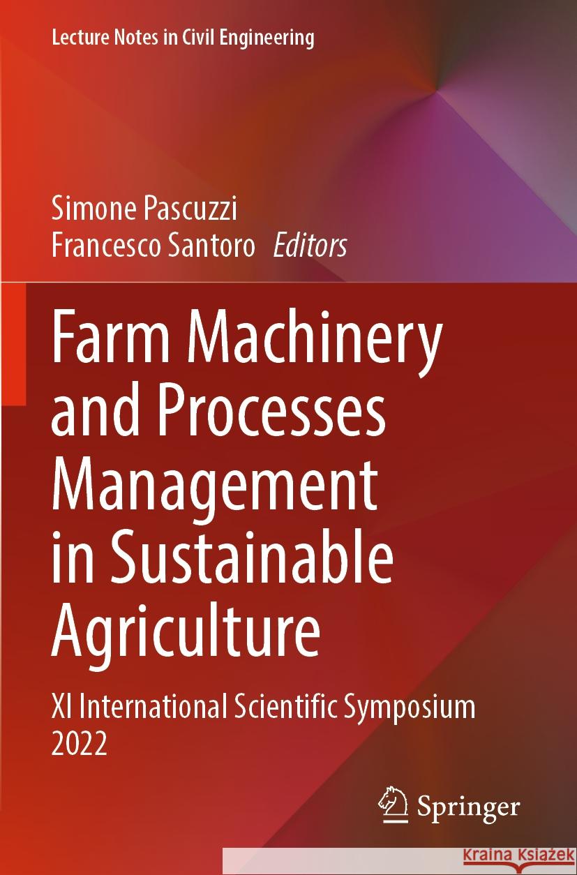 Farm Machinery and Processes Management in Sustainable Agriculture  9783031130922 Springer International Publishing - książka