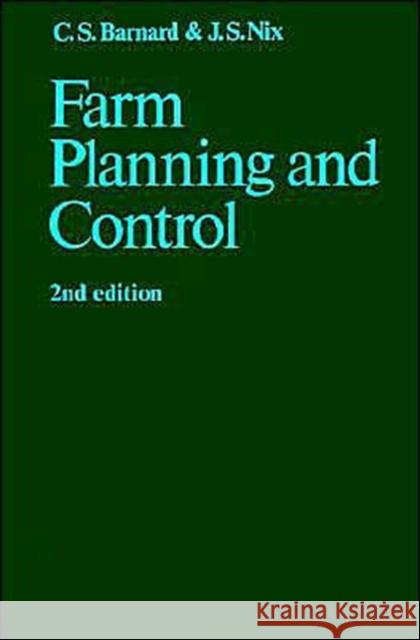 Farm Planning and Control C. S. Barnard J. S. Nix C. S. Barnard 9780521296045 Cambridge University Press - książka