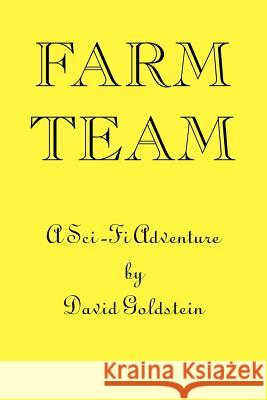 Farm Team David Goldstein 9781425107543 Trafford Publishing - książka