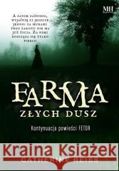 Farma złych dusz Catherine Reiss 9788382902433 WasPos - książka