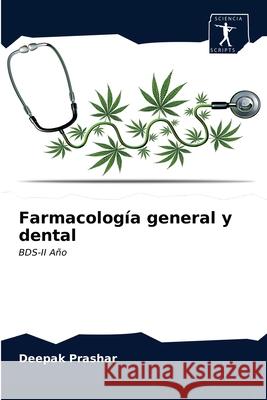 Farmacología general y dental Deepak Prashar 9786200914194 Sciencia Scripts - książka