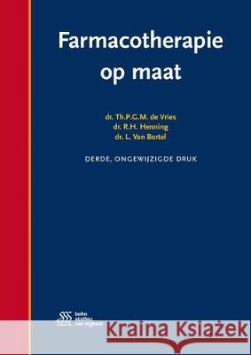 Farmacotherapie Op Maat Th P. G. M. d R. H. Henning L. M. Va 9789036819985 Bohn Stafleu Van Loghum - książka