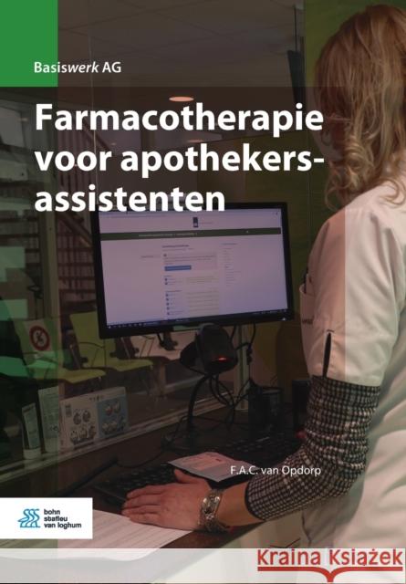 Farmacotherapie voor apothekersassistenten F. a. C. Va 9789036826747 Bohn Stafleu Van Loghum - książka