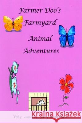 Farmer Doo's Farmyard Animal Adventures Gary Bradshaw 9781291755862 Lulu.com - książka