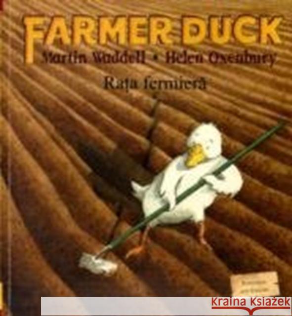 Farmer Duck in Romanian and English Martin Waddell, Helen Oxenbury 9781846110559 Mantra Lingua - książka