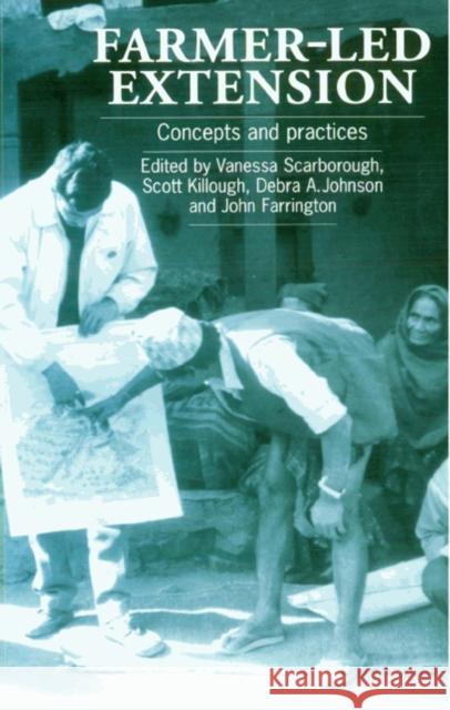 Farmer-Led Extension: Concepts and Practices Scarborough, Vanessa 9781853394171 ITDG PUBLISHING - książka