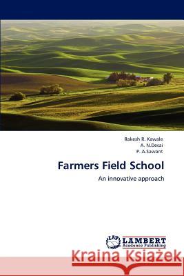 Farmers Field School Rakesh R. Kawale A. N P. A 9783848482245 LAP Lambert Academic Publishing - książka
