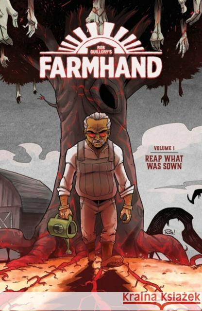 Farmhand Volume 1: Reap What Was Sown Rob Guillory 9781534309852 Image Comics - książka