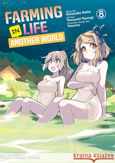 Farming Life in Another World Volume 8 Naito, Kinosuke 9781642732382 Social Club Books - książka