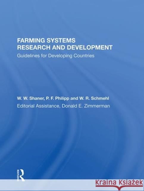Farming Systems Research and Development: Guidelines for Developing Countries Shaner, W. W. 9780367019303 Taylor and Francis - książka