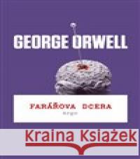 Farářova dcera George Orwell 9788025727102 Argo - książka