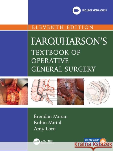Farquharson's Textbook of Operative General Surgery Brendan Moran Rohin Mittal Amy Lord 9781032375717 CRC Press - książka
