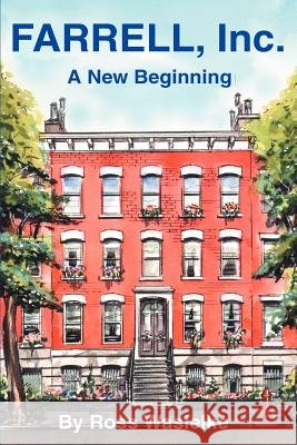 Farrell, Inc.: A New Beginning Wasielke, Ross 9780595268955 iUniverse - książka