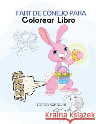 Fart de conejo para colorear libro Scholar, Young 9781635893724 Young Scholar - książka