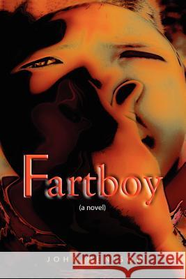Fartboy John Denison 9780987778819 Why Knot Books - książka