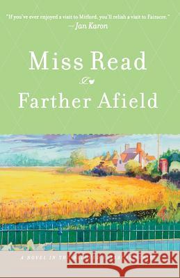 Farther Afield Miss Read                                Read 9780618884360 Houghton Mifflin Company - książka