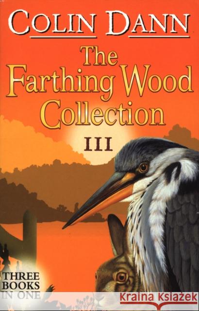 Farthing Wood Collection 3 Colin Dann 9780099417248  - książka