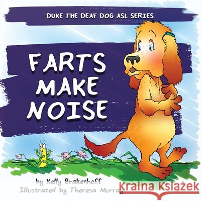 Farts Make Noise Kelly Brakenhoff Theresa Murray 9781733742436 Emerald Prairie Press - książka