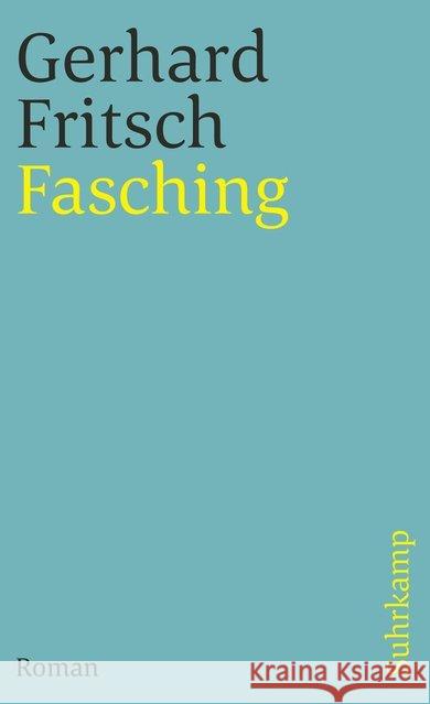 Fasching Fritsch, Gerhard 9783518389782 Suhrkamp - książka