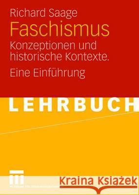 Faschismus: Konzeptionen Und Historische Kontexte. Eine Einführung Saage, Richard 9783531153872 Vs Verlag Fur Sozialwissenschaften - książka