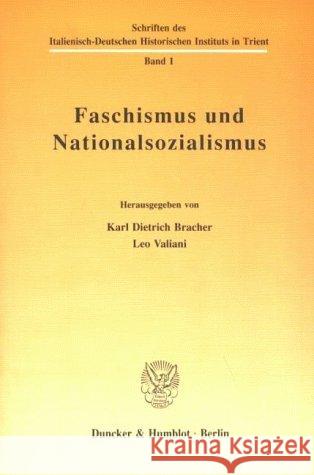 Faschismus Und Nationalsozialismus Karl Dietrich Bracher Leo Valiani 9783428070084 Duncker & Humblot - książka