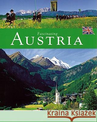 Fascinating Austria Siepmann, Martin Kühler, Michael  9783881896658 Flechsig - książka