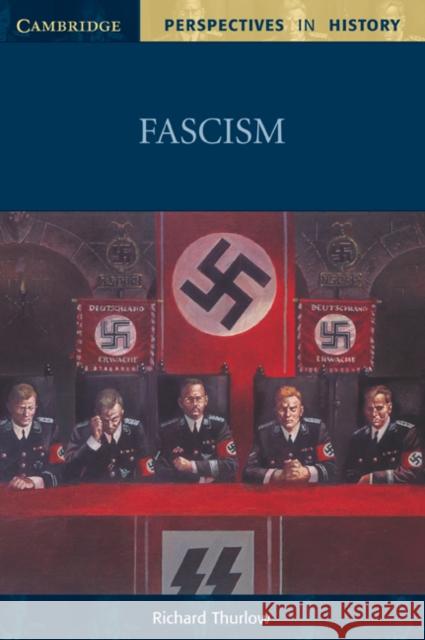 Fascism Richard Thurlow 9780521598729  - książka
