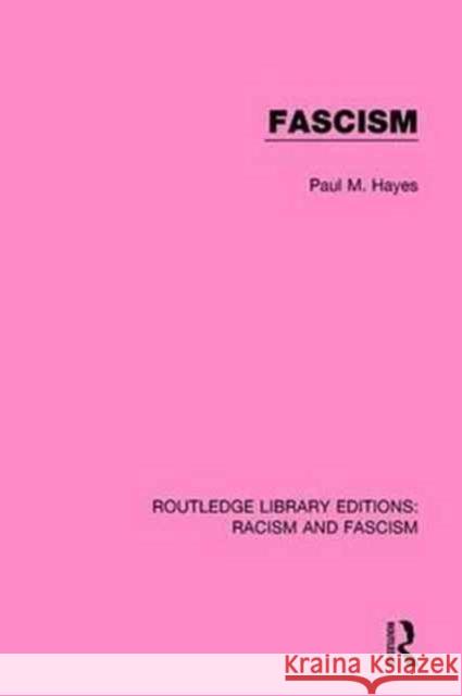 Fascism Paul M. Hayes 9781138938380 Routledge - książka