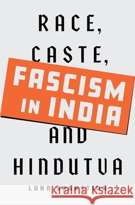 Fascism in India: Race, Caste, and Hindutva Luna Sabastian 9780674299436 Harvard University Press - książka