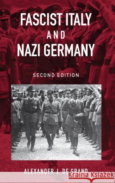 Fascist Italy and Nazi Germany : The 'Fascist' Style of Rule Alexander J. D 9780415336314 Routledge - książka