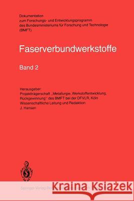 Faserverbundwerkstoffe J. Hansen 9783540155584 Not Avail - książka
