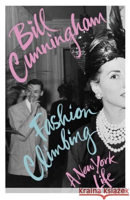 Fashion Climbing: A New York Life Cunningham Bill 9781529110616 Vintage Publishing - książka