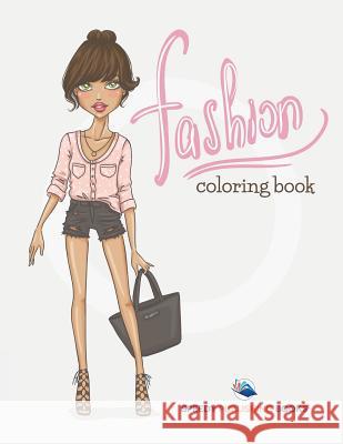 Fashion Coloring Book Speedy Publishing LLC 9781681854489 Speedy Kids - książka