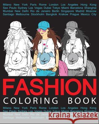 FASHION COLORING BOOK - Vol.1: Fashion Coloring Books for Adults Relaxation Thomson, Alexander 9781539113157 Createspace Independent Publishing Platform - książka