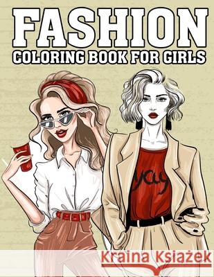 Fashion Coloring Book For Girls Darcy Harvey 9781892500953 Darcy Harvey Press Coloring Book - książka