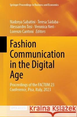 Fashion Communication in the Digital Age  9783031385407 Springer Nature Switzerland - książka