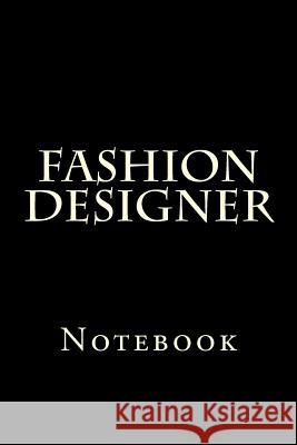 Fashion Designer: Notebook Wild Pages Press 9781979316651 Createspace Independent Publishing Platform - książka