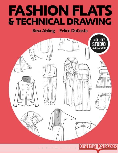 Fashion Flats and Technical Drawing: Bundle Book + Studio Access Card Bina Abling Felice Dacosta 9781501313035 Fairchild Books - książka