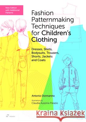 Fashion Patternmaking Techniques for Childrenswear: New Edition Including Patterns  9788410650992 Hoaki - książka