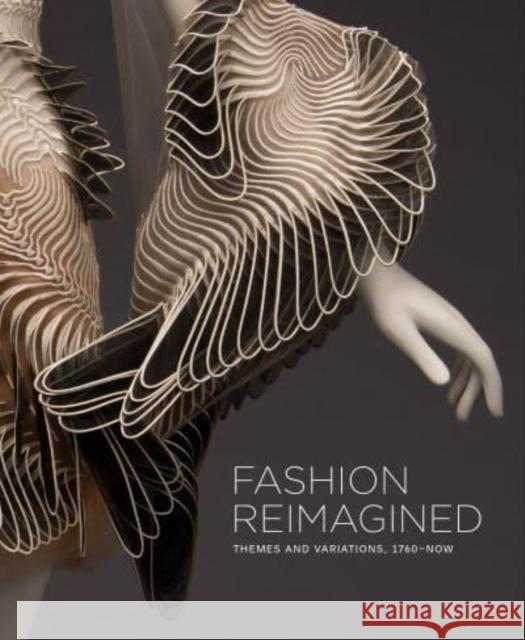 Fashion Reimagined: Themes and Variations 1700-Now  9781913875169 D Giles Ltd - książka