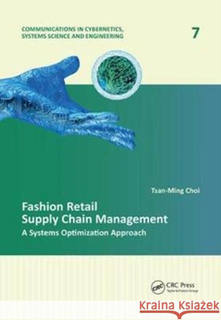 Fashion Retail Supply Chain Management: A Systems Optimization Approach Tsan-Ming Choi 9781138074248 Taylor and Francis - książka