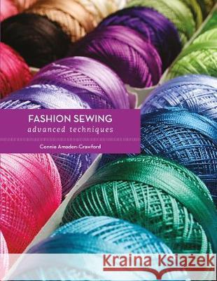 Fashion Sewing: Advanced Techniques Connie Amaden-Crawford 9781350162006 Bloomsbury Academic (JL) - książka