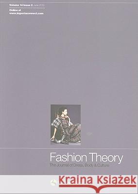 Fashion Theory: The Journal of Dress, Body and Culture: v.14 Valerie Steele 9781847885883 Bloomsbury Publishing PLC - książka