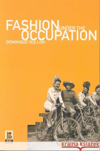 Fashion Under the Occupation Dominique Veillon Miriam Kochan 9781859735480 Berg Publishers - książka