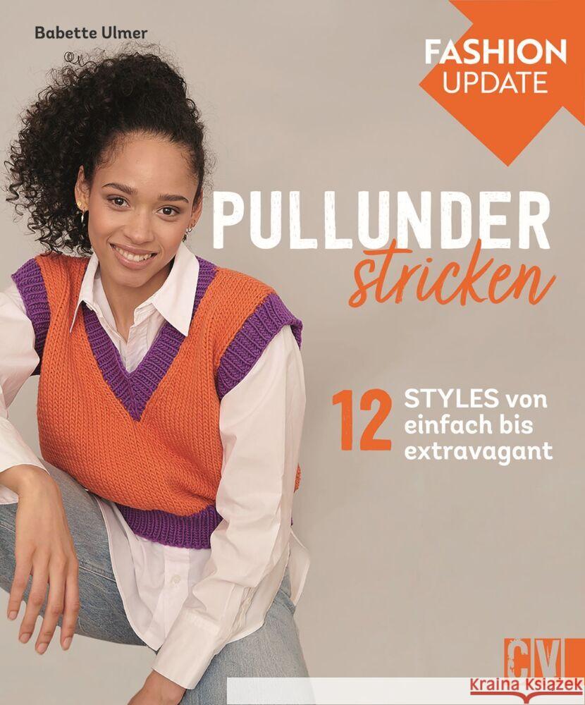 Fashion Update: Pullunder stricken Ulmer, Babette 9783841066565 Christophorus-Verlag - książka