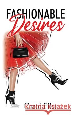 Fashionable Desires Carol Fike 9781962497008 Reading Glass Books - książka