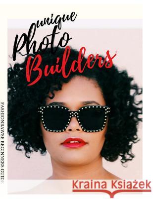FashionBawse Unique Photo Builder Scruggs, Tiara 9781720993810 Createspace Independent Publishing Platform - książka