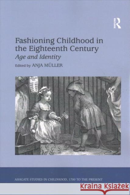 Fashioning Childhood in the Eighteenth Century: Age and Identity  9781138263086 Taylor and Francis - książka